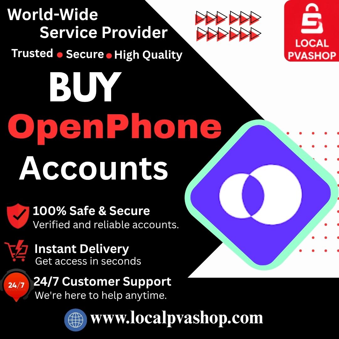 Buy OpenPhone Accounts - 100% Virtual Business Phone Numbers