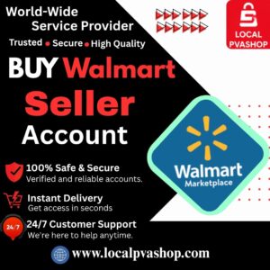 Buy Walmart Seller Account