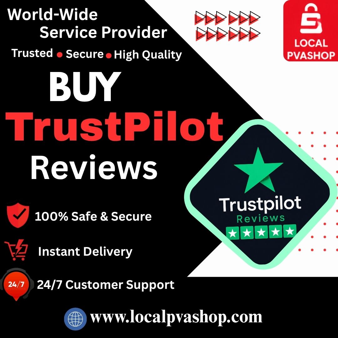 Buy TrustPilot Reviews - 100% Fast & Secure Reputation Boost